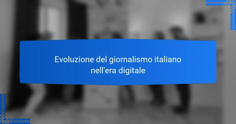 Evoluzione del giornalismo italiano nell’era digitale