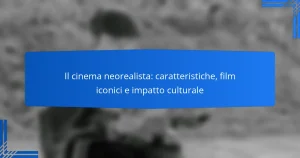 Il cinema neorealista: caratteristiche, film iconici e impatto culturale