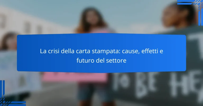 La crisi della carta stampata: cause, effetti e futuro del settore