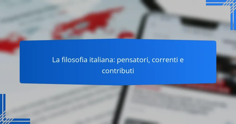 La filosofia italiana: pensatori, correnti e contributi
