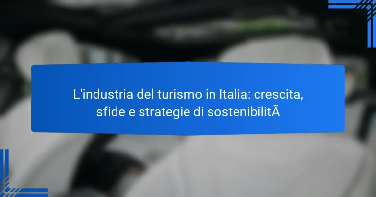 L’industria del turismo in Italia: crescita, sfide e strategie di sostenibilità