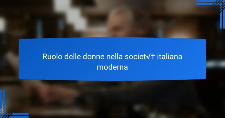 Ruolo delle donne nella società italiana moderna